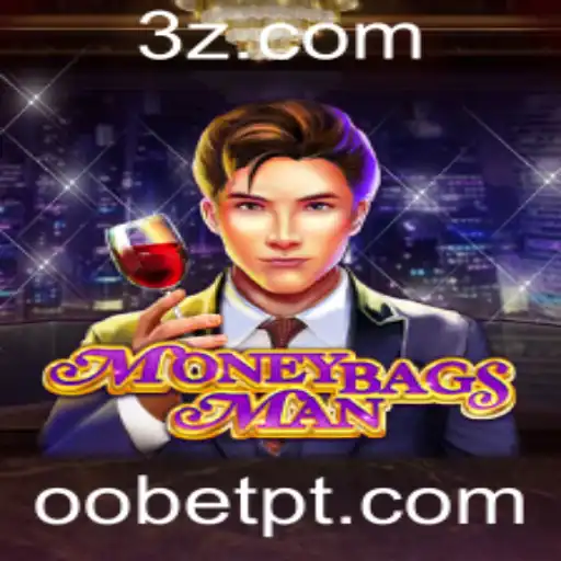Explorando o Mundo de MoneybagsMan e a Estratégia de Jogo com Oobet